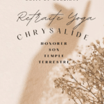 Retraite Yoga « Chrysalide » – 24/26 mars 2023